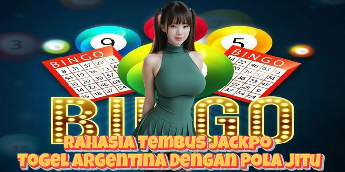 Rahasia Tembus Jackpot Togel Argentina Dengan Pola Jitu